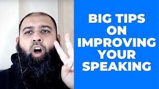 Big Tips On Improving Your Speaking
