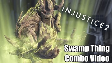 Injustice 2 - |Swamp Thing Combo Video|
