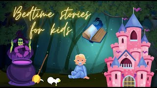 BEDTIME STORIES FOR KIDS ALL AGES | MAGICAL ADVENTURE | WITCH, DRAGON, PRINCE