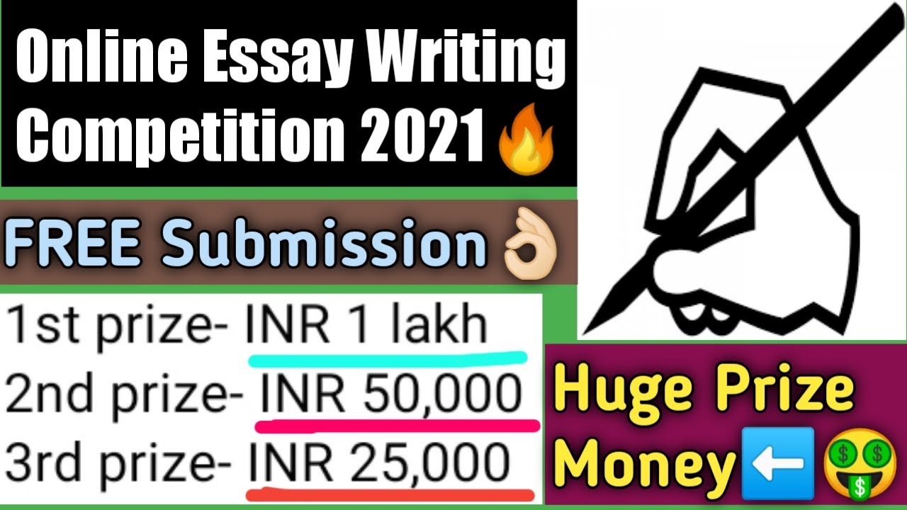 Free online essay writing competition 2021 open for all indians