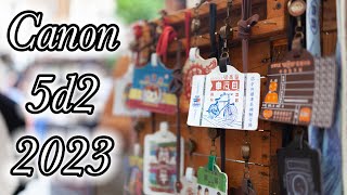 The Canon 5D2 in 2023 - 15 Years Later