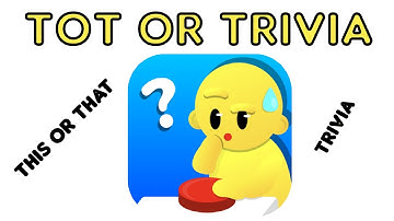 ToT or Trivia / ThisOrThat Trivia