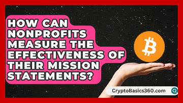 How Can Nonprofits Measure the Effectiveness of Their Mission Statements? | The Nonprofit Digest