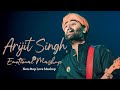Arijit Singh Mashup 2023 | Hindi Songs Best of Arijt Singh  |  Best of 2024
