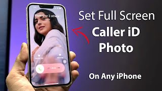 How to Enable Full-Screen Photo Caller iD on Any iPhone - 5s, 6, 6s, 7, 8, X, 11, 12, 13, 14 screenshot 1