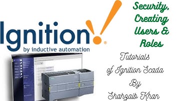 Ignition SCADA - PLC - Tutorial 20 Security, Creating Users & Roles