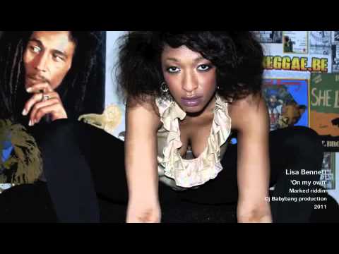 Lisa Bennett - On My Own - Marked riddim 2011