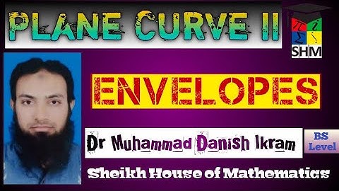 Plane Curve II Envelope ex. 7.9 calculus with analytic geometry (SHM)