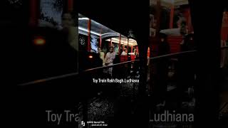 Toy Train Rakh Bagh Ludhiana Short View.