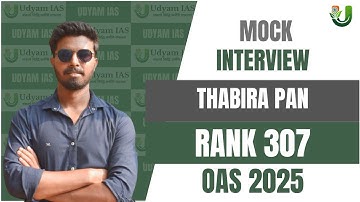 OPSC OAS 2025 | Thabira Pan | Rank - 307 | Mock Interview | Udyam IAS