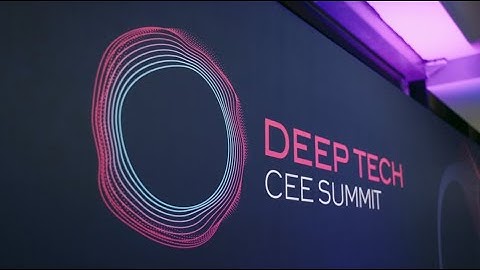 Deep Tech CEE Summit 2023