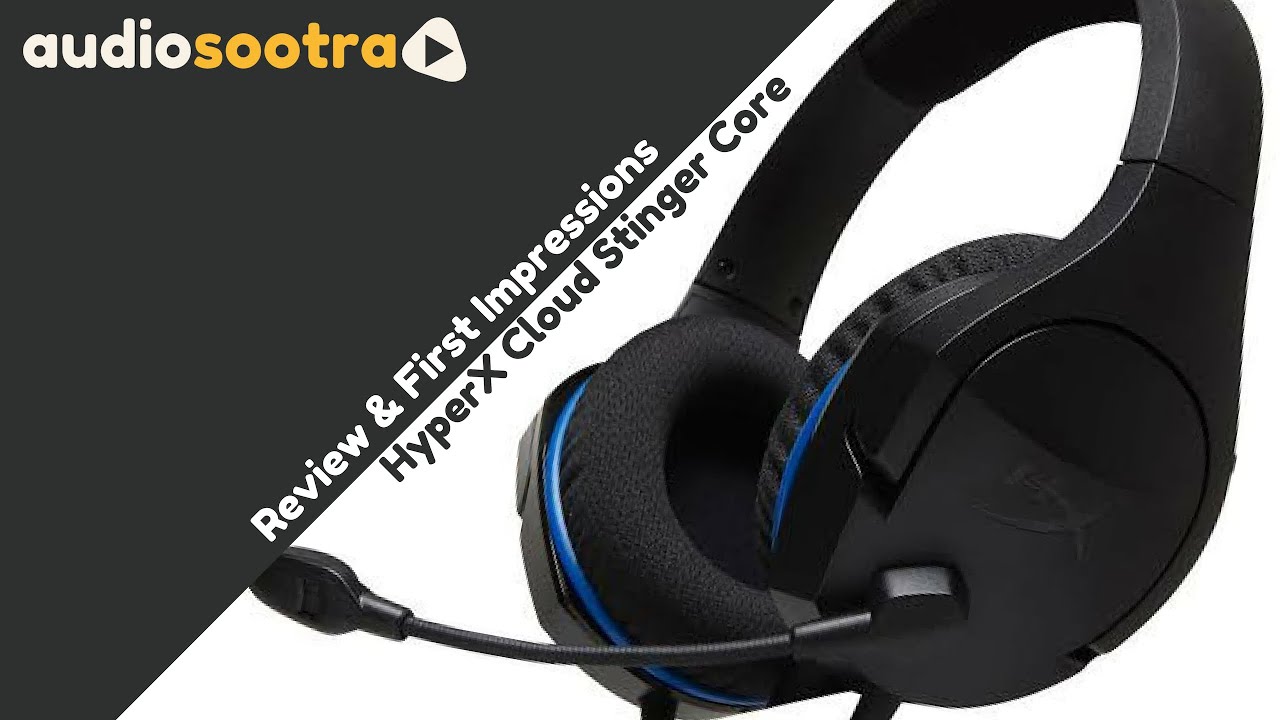 Review & First Impressions | HyperX Cloud Stinger Core | Gaming Headset