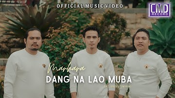 Marhara - Dang Na Lao Muba (Lagu Batak Terbaru 2024) Official Music Video