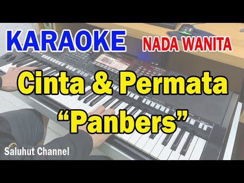 CINTA DAN PERMATA ll KARAOKE NOSTALGIA ll PANBERS ll NADA WANITA CIS=DO
