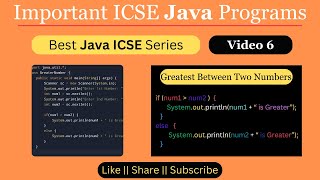 Java Program to Find the Greatest Between Two Numbers | Solved ICSE Java Programs | (Hindi)