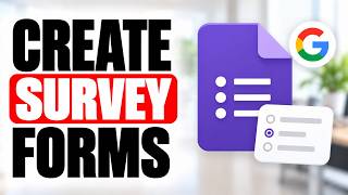 Don't Waste Time: Create Google Form Surveys Faster