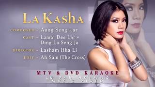 La kasha - Lu Pan Hkawng