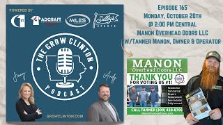 GCP165 - Manon Overhead Doors LLC w/Tanner Manon, Owner