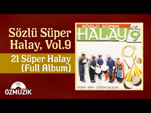 Sözlü Süper Halay 9 - 21 Süper Halay