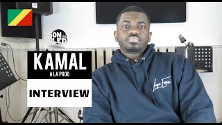 KAMAL A LA PROD : « J'ai fait des sons pour KEBLACK, NAZA, ZieZie, Fally Ipupa et tant d'autres »