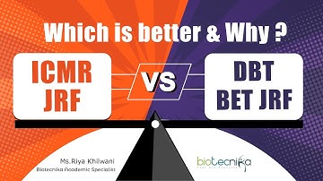 ICMR JRF Vs DBT BET JRF - Which is Better & Why?
