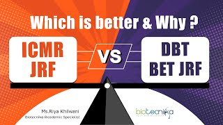 ICMR JRF Vs DBT BET JRF - Which is Better & Why?