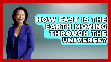 How Fast Is The Earth Moving Through The Universe? - Physics Frontier