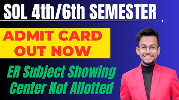 Sol 4th/6th semester admit card out now| ER subject| Problem solved 💯