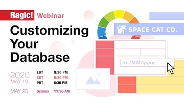 Ragic Webinar: Customizing Your Database
