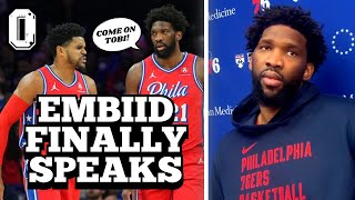 EMBIID BREAKS HIS SILENCE!