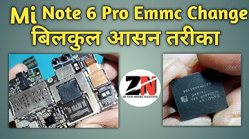 Mi Note 6 Pro Emmc Change Without Cpu 💯% | Emmc Change Simple Process