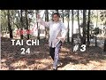 Tai Chi forma 24 - Tutorial - Clase #3-