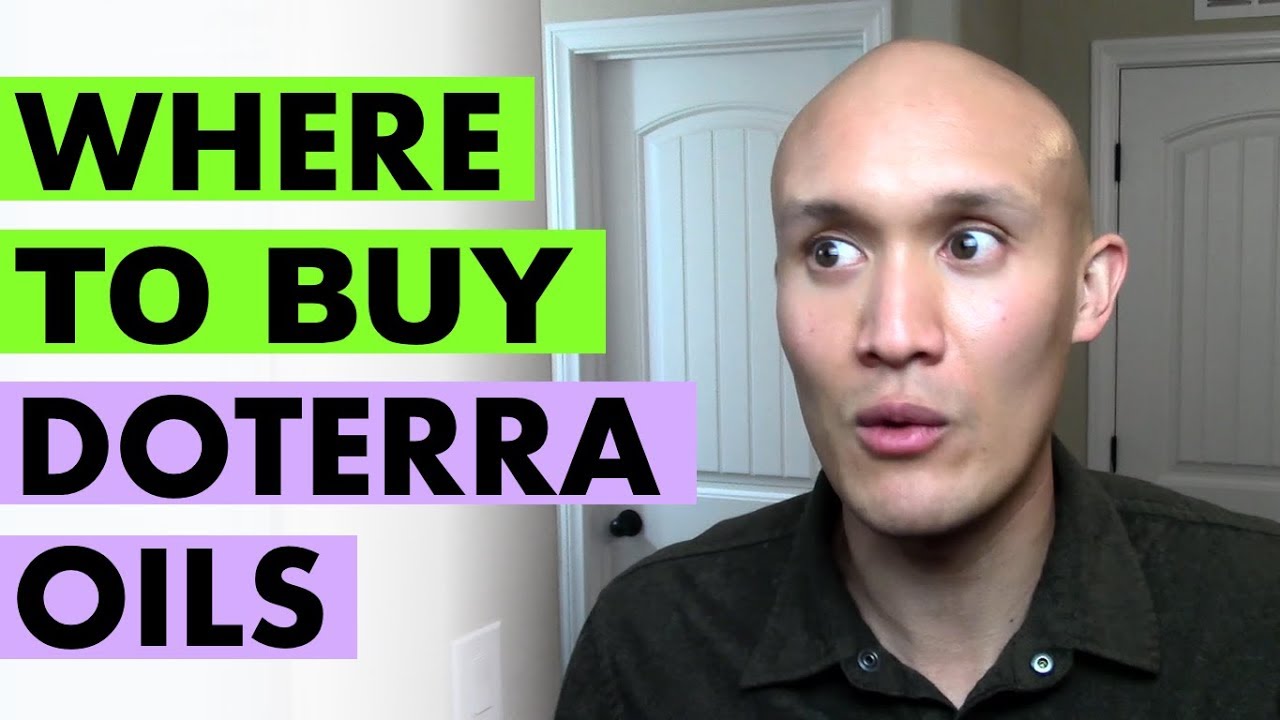 Where To Buy doTERRA Essential Oils For The Best Value YouTube
