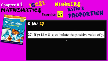 Cambridge IGCSE Extended Maths Solutions-Chapter1 Ex17 Q 27-Ratio & Proportion-IGCSE Mathematics