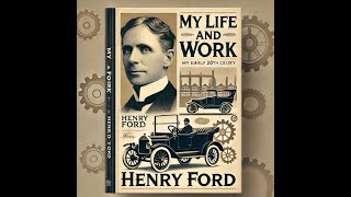 Summary Book. "My Life and Work" by Henry Ford #booktube #booklover #booktok #booktube #motivation