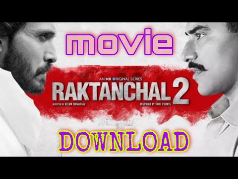 Raktanchal 2 movie download || Raktanchal 2 download kase kare || Raktanchal 2 webseries #Raktanchal