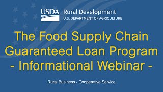Food Supply Chain Guaranteed Loan Program Webinar