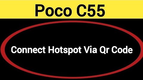 How to connect hotspot via QR code Poco, Poco C55 wireless internet connect kaise karen