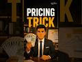 This Pricing Trick Doubles Income 💸