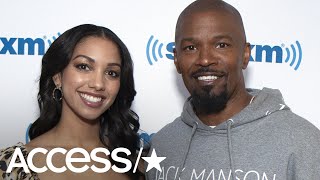 Corinne Foxx Says Dad Jamie 'Believes In Me So Much, Almost To A Fault' With First Movie