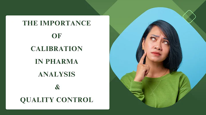 The Importance of Calibration in Pharma Analysis and Quality Control #pharmaknowlege
