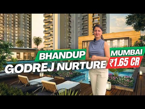 Godrej Nurture Bhandup Mumbai | NEW LAUNCH | Luxury 2 & 3 BHK Review, Price & Brochure