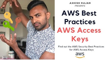 AWS Security Best Practices - AWS Access Key