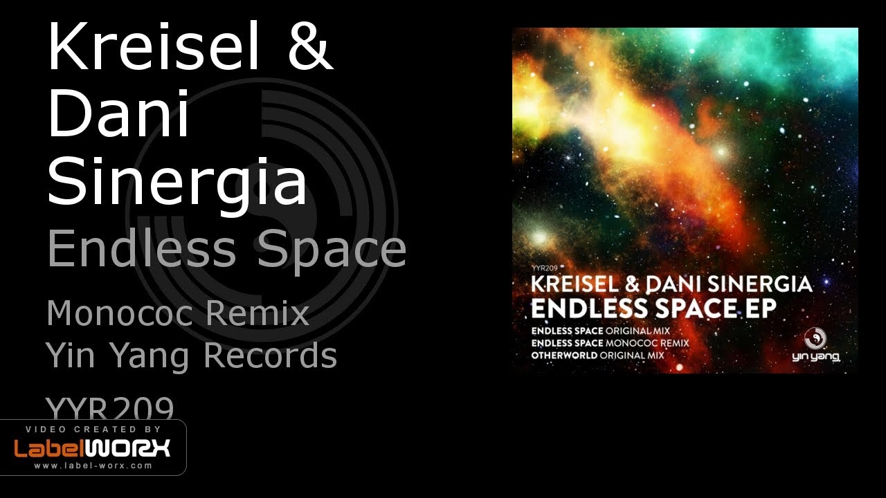 Watch Kreisel & Dani Sinergia - Endless Space (Monococ Remix) on YouTube Watch Kreisel & Dani Sinergia - Endless Space (Monococ Remix) on YouTube