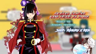 Chained Soldier react to Rimuru Tempest [AU] |Gacha reaction| ship: Rimuru x Ren Yamashiro