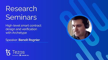 Nomadic Labs Research Seminars #10 | High-level smart contract design & verification with Archetype