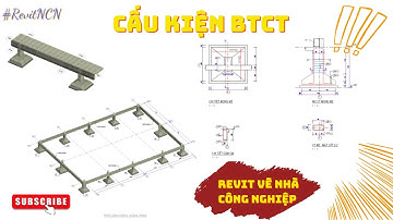 Cấu kiện BTCT trong Revit Nhà công nghiệp