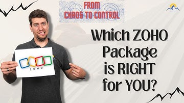 Which ZOHO Package is RIGHT for YOU? | Choosing the BEST ZOHO Package | From Chaos to Control