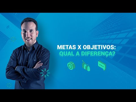 Vídeo: Existe a diferença entre metas e objetivos?