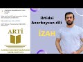 İbtidai Azərbaycan dili. MİQ. (Təhsil İnstitutu)  Test nümunələrinin izahı.